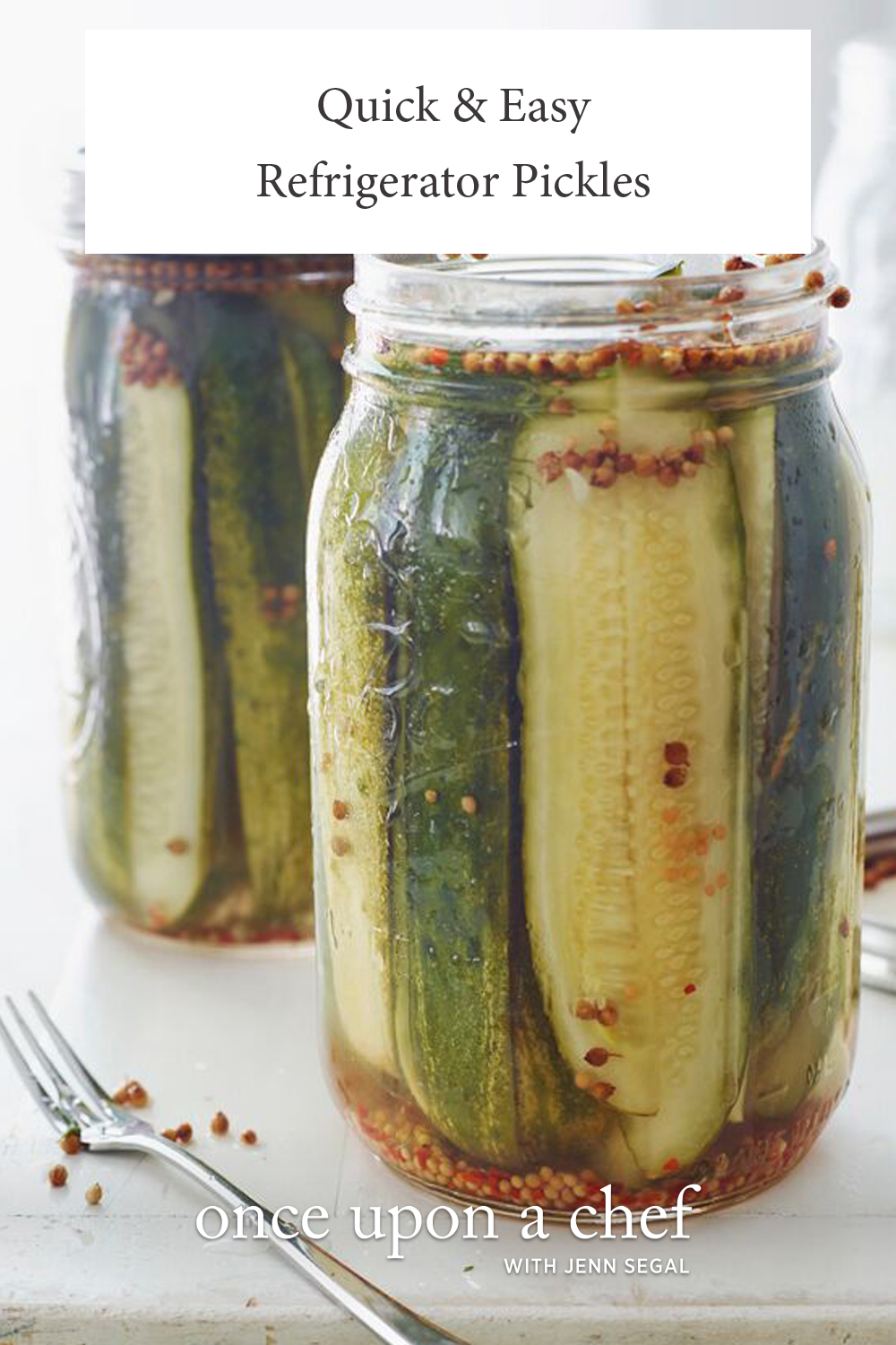 Quick and Easy Refrigerator Pickles Once Upon a Chef