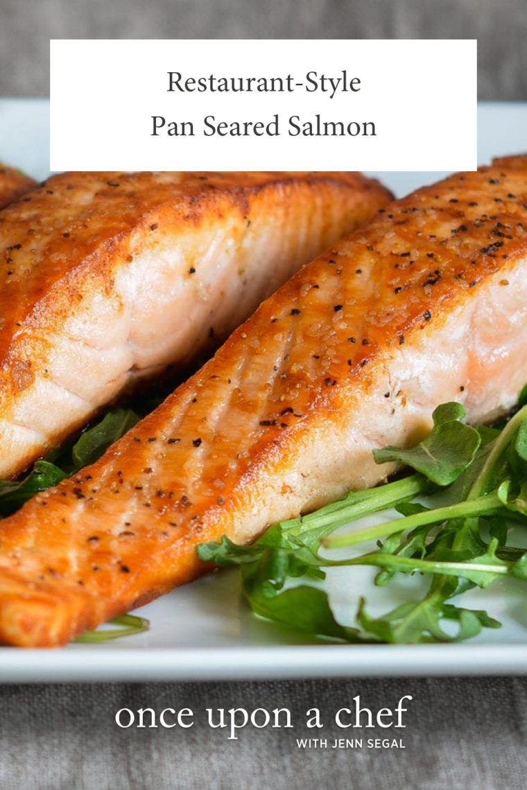 Restaurant-Style Pan Seared Salmon - Once Upon a Chef